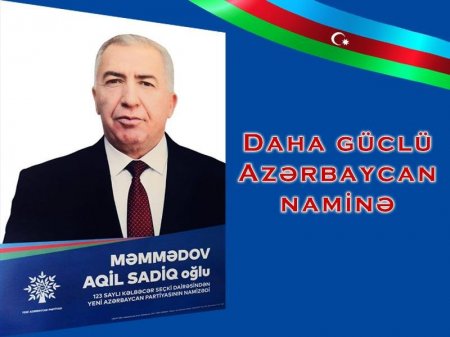 Daha güclü Azərbaycan naminə - ÖZ LAYİQLİ NAMİZƏDİNİZƏ SƏS VERİN!